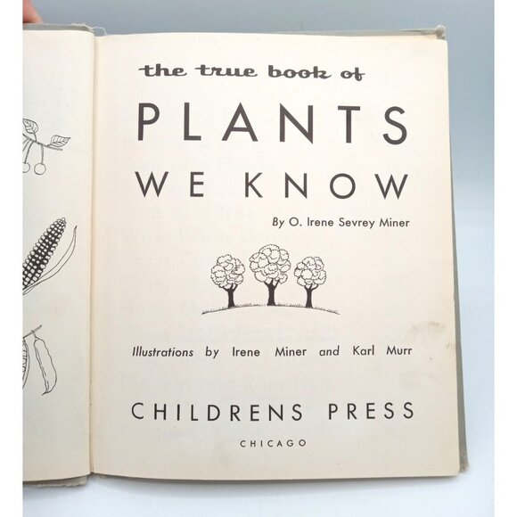 True Book Of Plants We Know O. Irene Sevrey Miner 1953 Hardcover Children Book - Picture 2 of 16